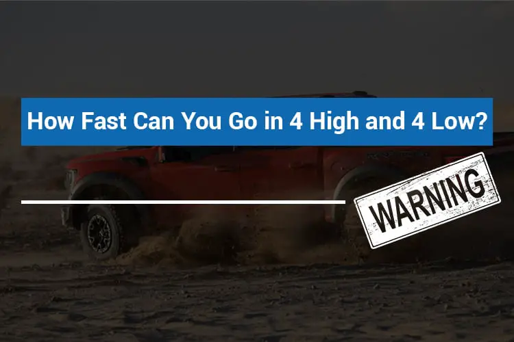 how fast you can go in 4 high and 4 low