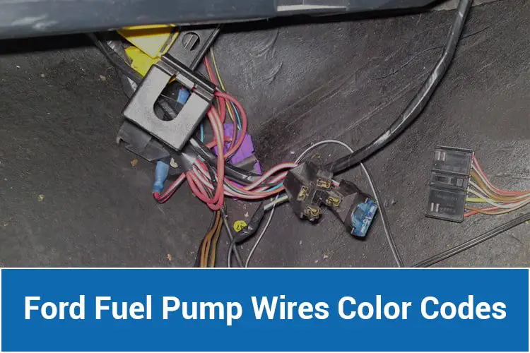 ford fuel pump wires color codes